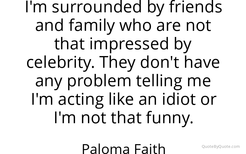 Preview image for this quote by Paloma Faith