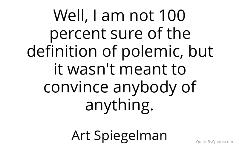 Preview image for this quote by Art Spiegelman