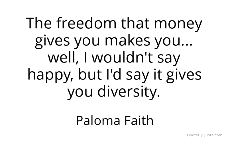 Preview image for this quote by Paloma Faith