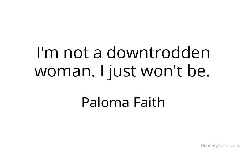 Preview image for this quote by Paloma Faith