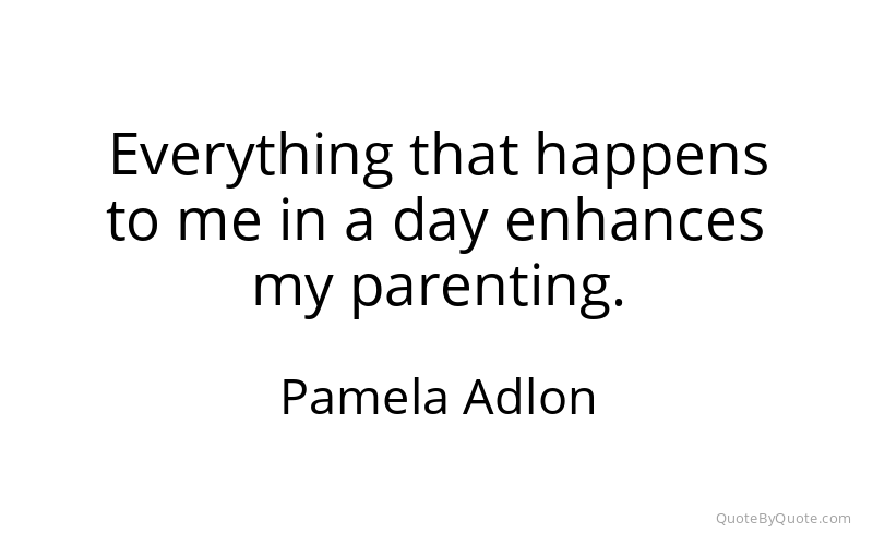 Preview image for this quote by Pamela Adlon