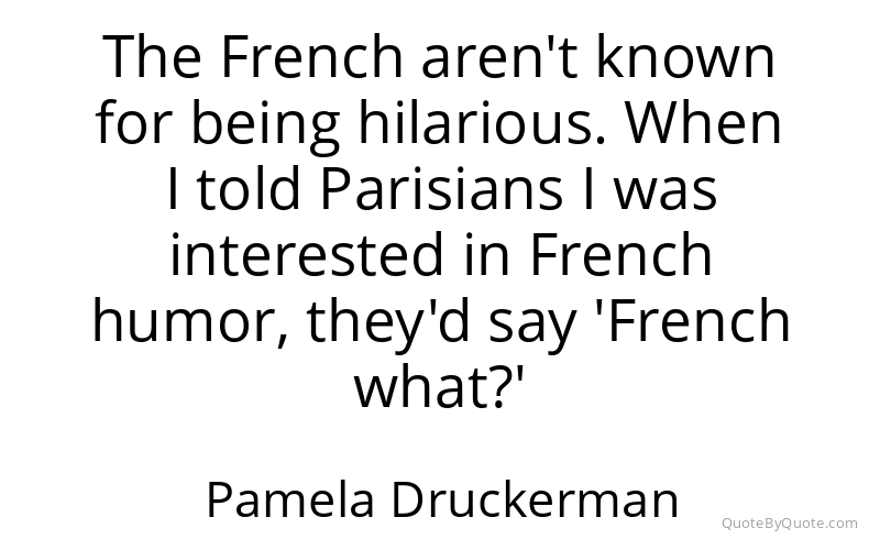 Preview image for this quote by Pamela Druckerman