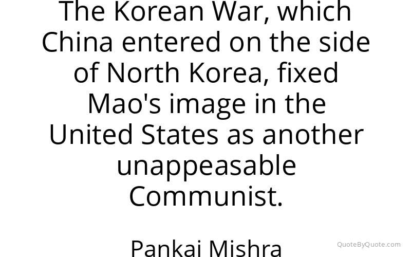 Preview image for this quote by Pankaj Mishra