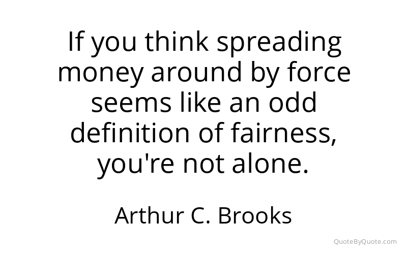 Preview image for this quote by Arthur C. Brooks