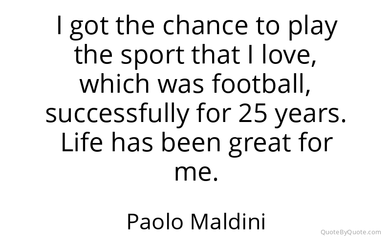 Preview image for this quote by Paolo Maldini