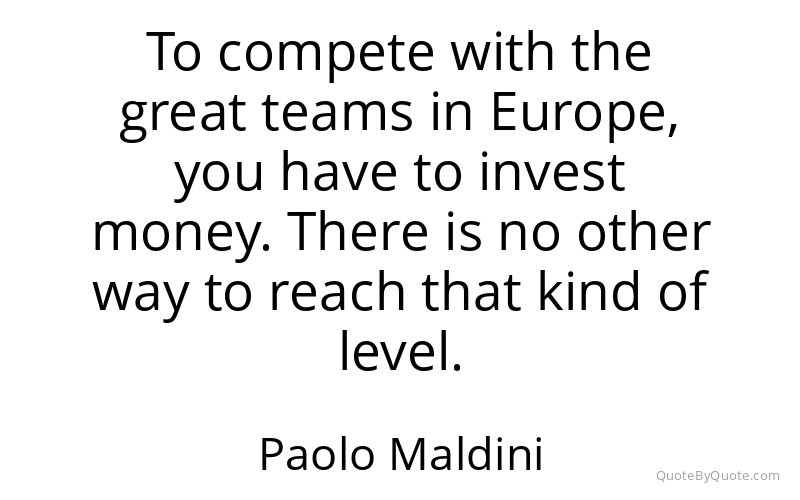 Preview image for this quote by Paolo Maldini