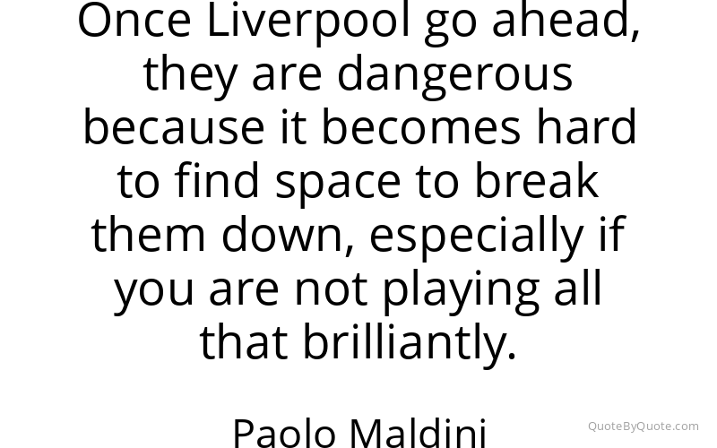 Preview image for this quote by Paolo Maldini