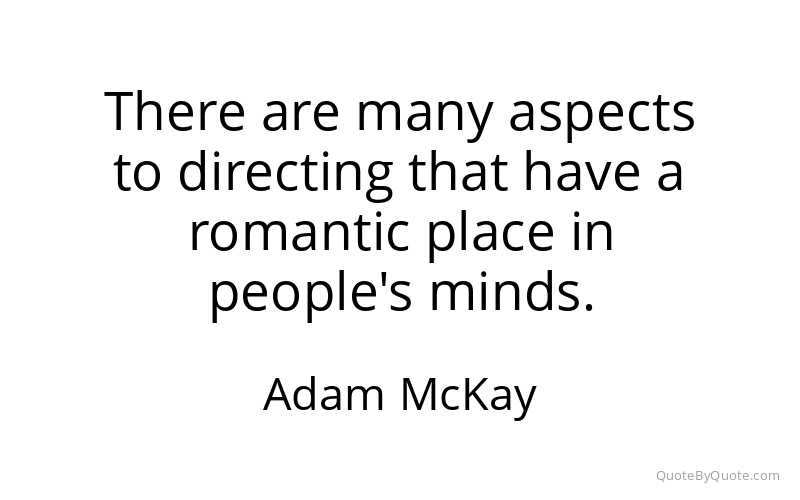Preview image for this quote by Adam McKay