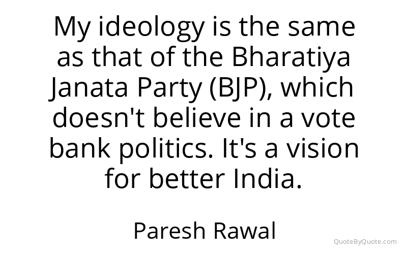 Preview image for this quote by Paresh Rawal
