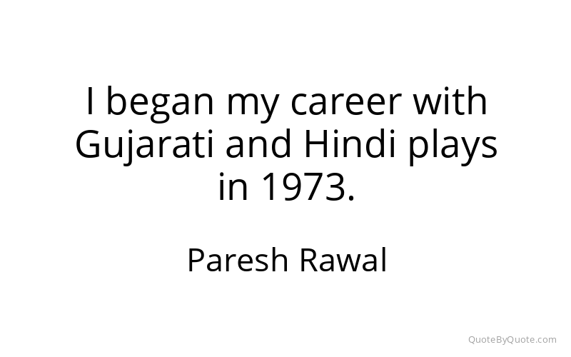 Preview image for this quote by Paresh Rawal