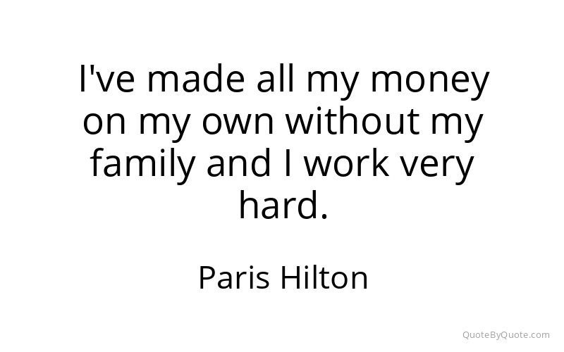 Preview image for this quote by Paris Hilton