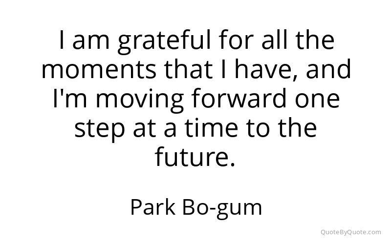 Preview image for this quote by Park Bo-gum