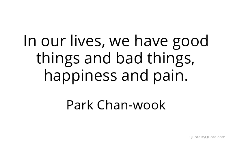 Preview image for this quote by Park Chan-wook