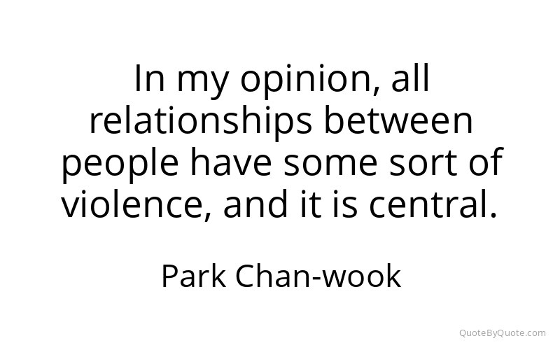 Preview image for this quote by Park Chan-wook