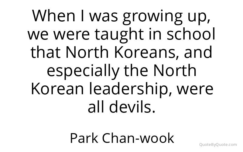 Preview image for this quote by Park Chan-wook