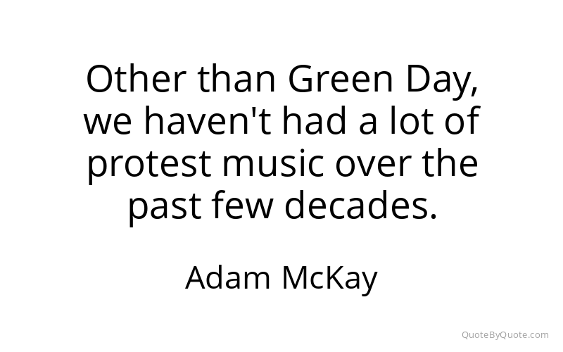 Preview image for this quote by Adam McKay