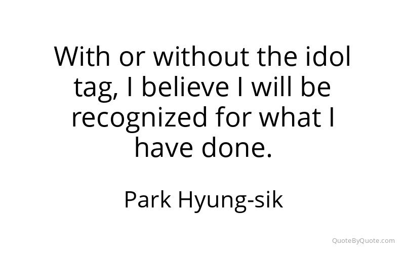 Preview image for this quote by Park Hyung-sik