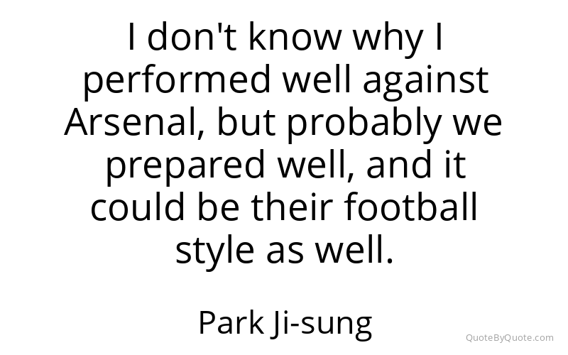Preview image for this quote by Park Ji-sung