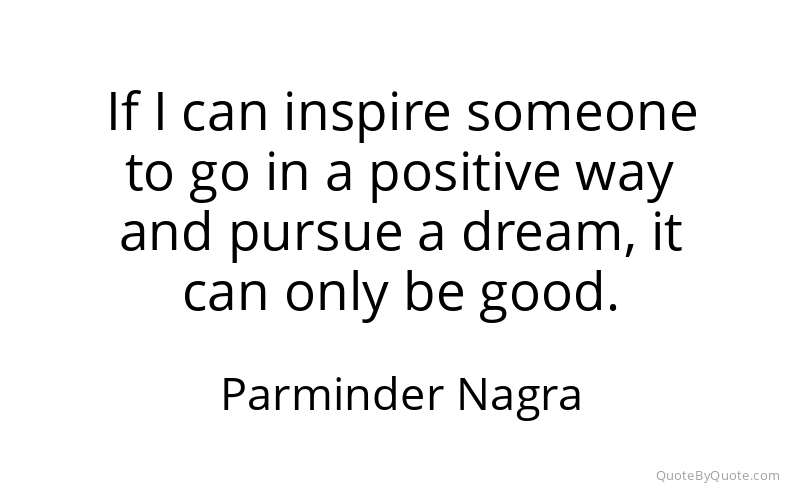 Preview image for this quote by Parminder Nagra