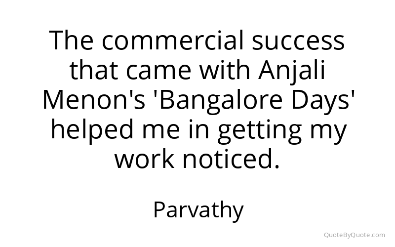 Preview image for this quote by Parvathy