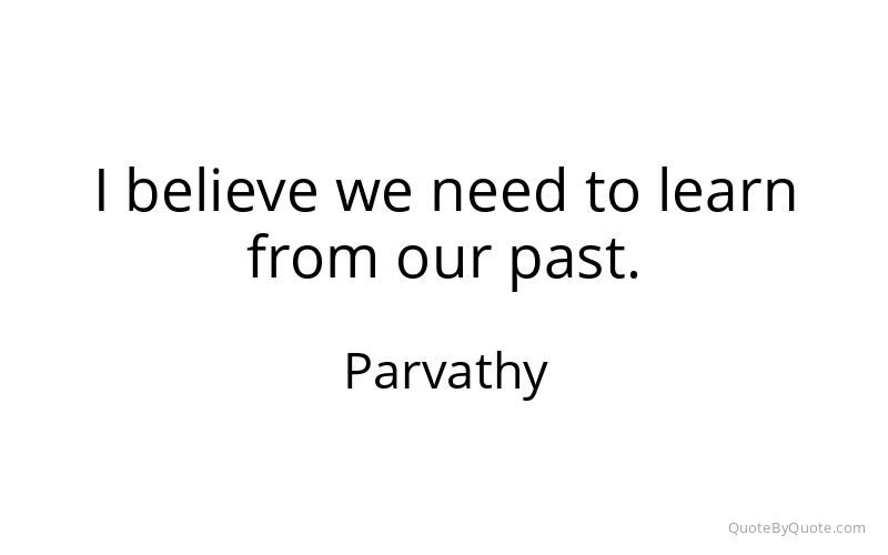 Preview image for this quote by Parvathy