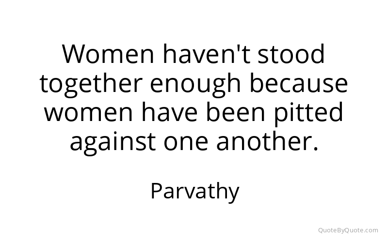 Preview image for this quote by Parvathy