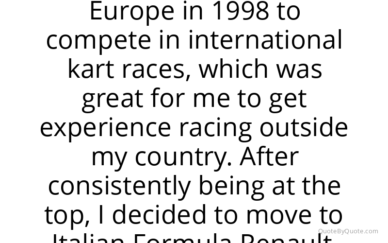 Preview image for this quote by Pastor Maldonado