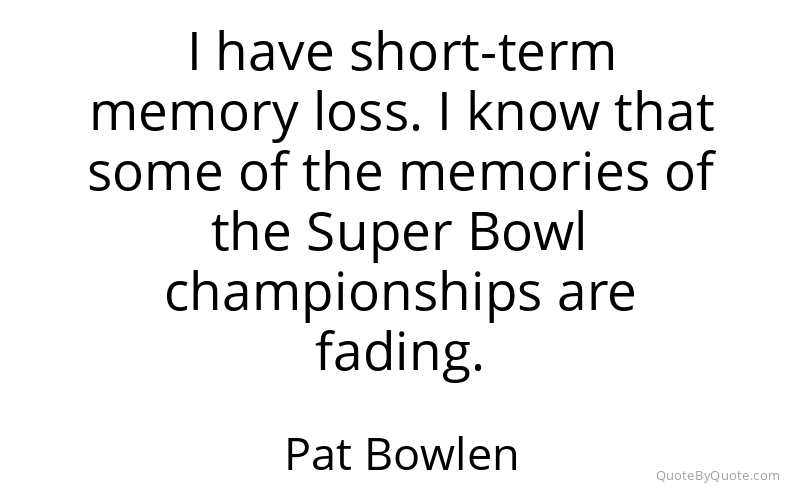 Preview image for this quote by Pat Bowlen