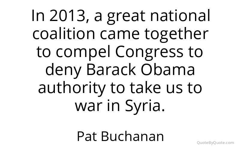 Preview image for this quote by Pat Buchanan