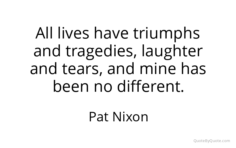 Preview image for this quote by Pat Nixon