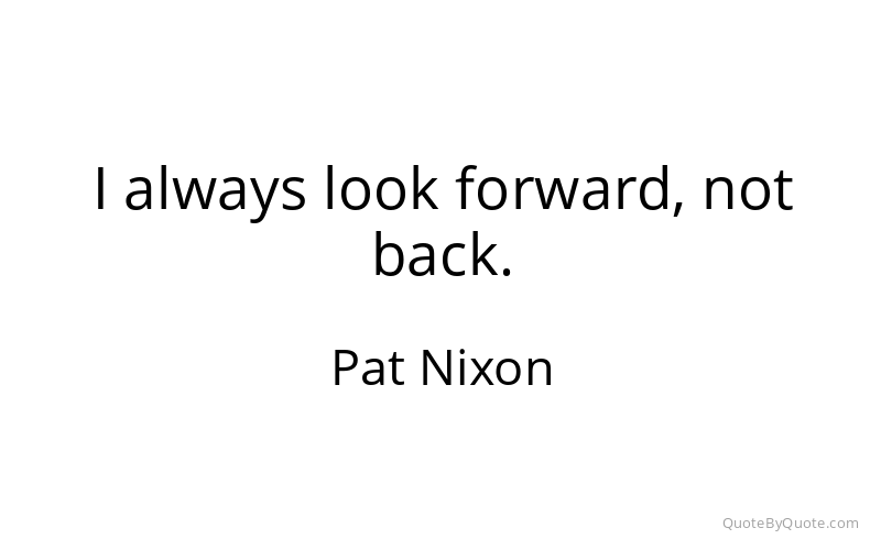 Preview image for this quote by Pat Nixon