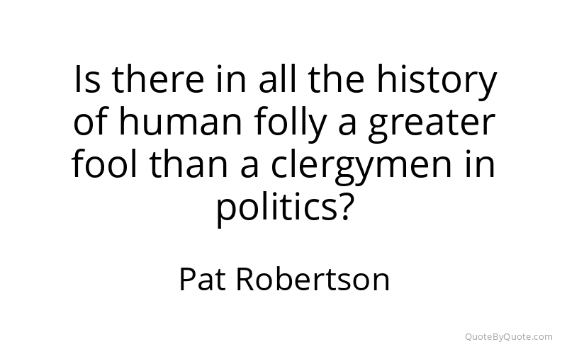 Preview image for this quote by Pat Robertson