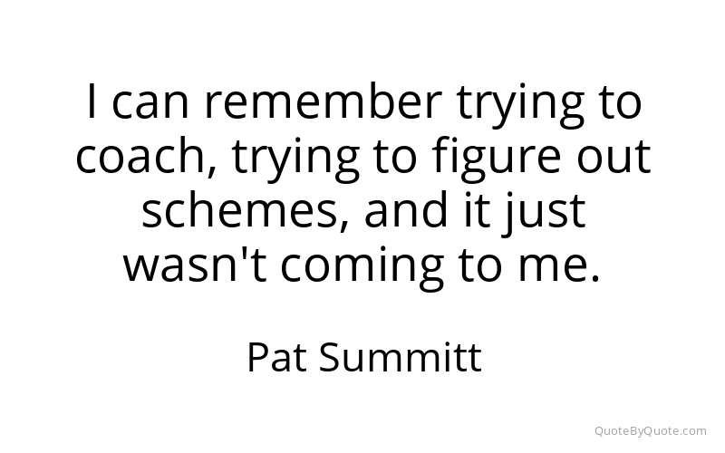 Preview image for this quote by Pat Summitt