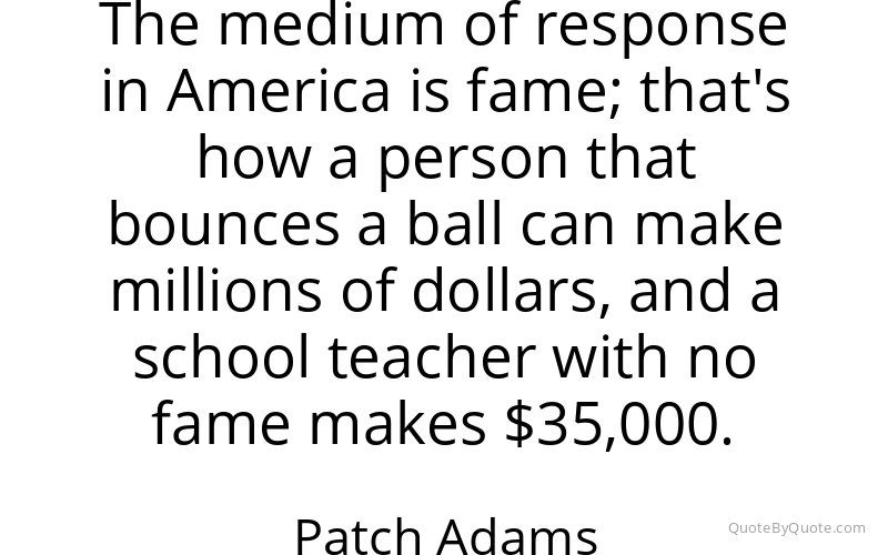 Preview image for this quote by Patch Adams