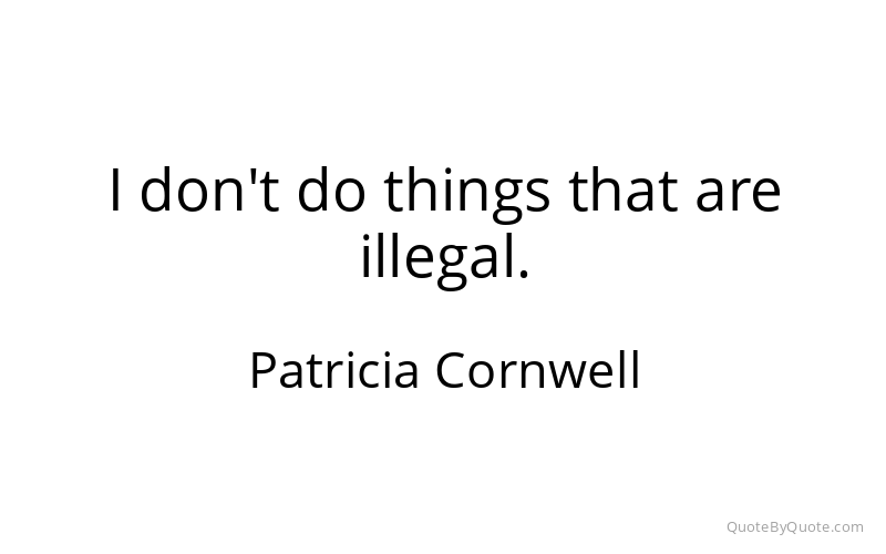 Preview image for this quote by Patricia Cornwell
