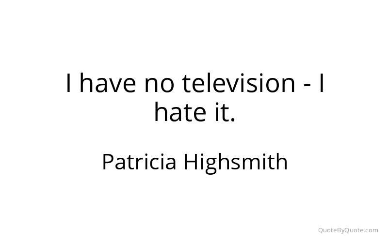 Preview image for this quote by Patricia Highsmith