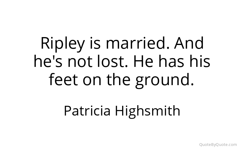 Preview image for this quote by Patricia Highsmith