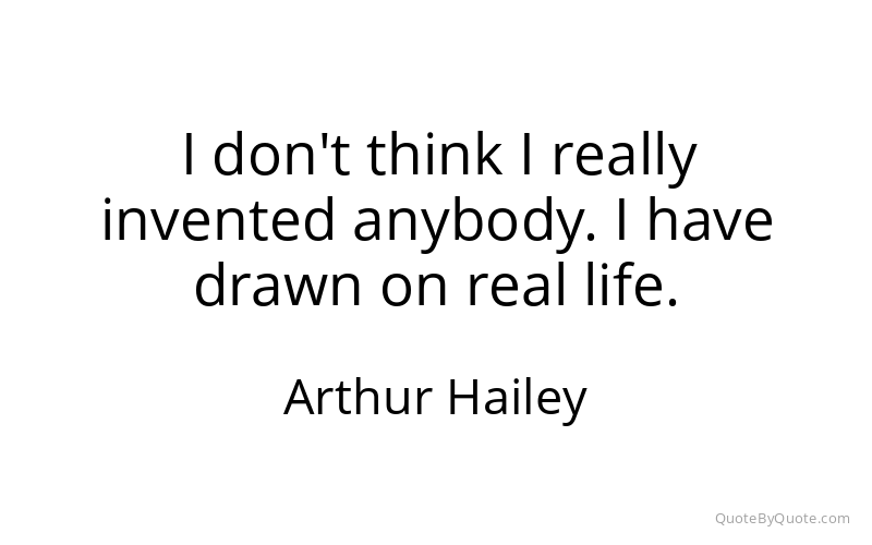 Preview image for this quote by Arthur Hailey