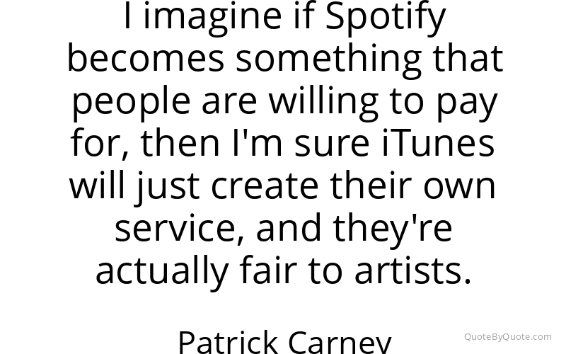 Preview image for this quote by Patrick Carney