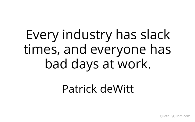 Preview image for this quote by Patrick deWitt