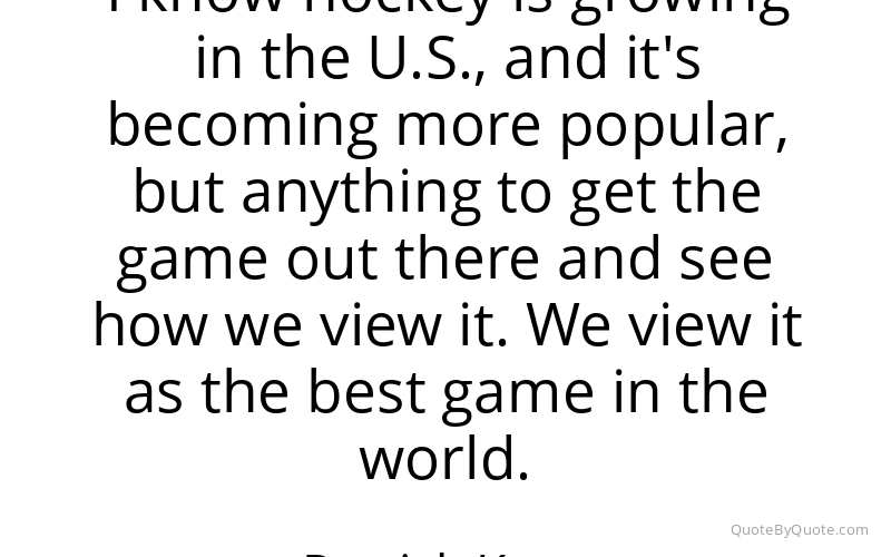 Preview image for this quote by Patrick Kane
