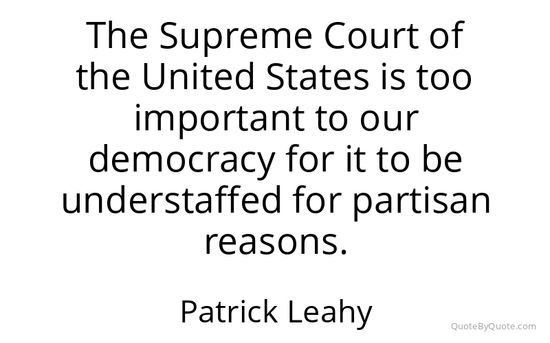 Preview image for this quote by Patrick Leahy