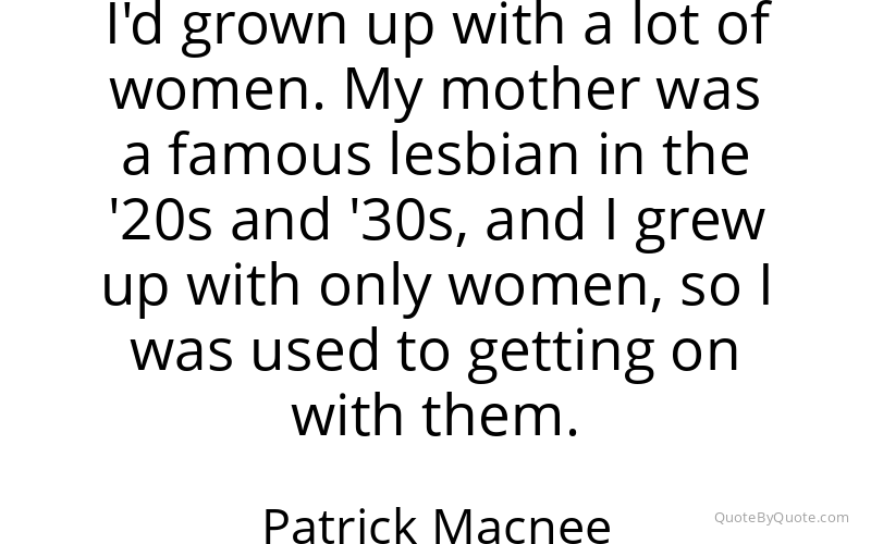 Preview image for this quote by Patrick Macnee