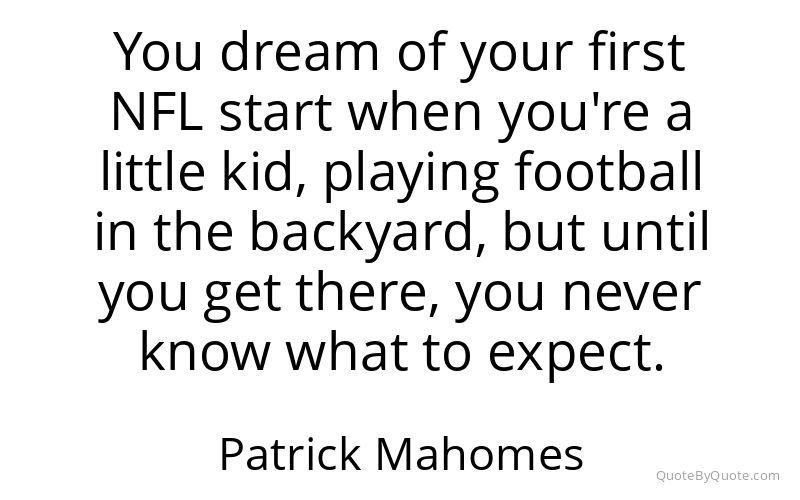 Preview image for this quote by Patrick Mahomes