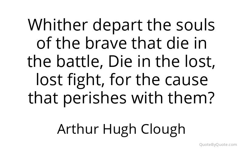 Preview image for this quote by Arthur Hugh Clough
