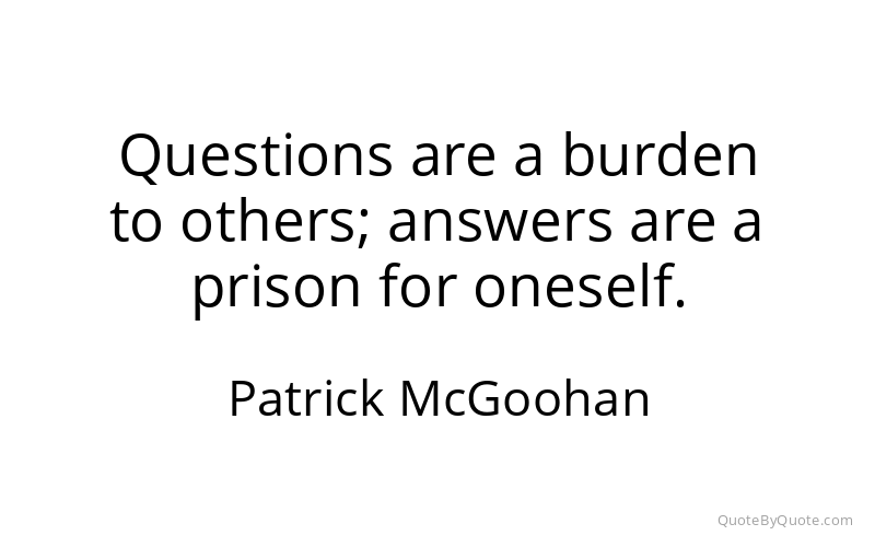 Preview image for this quote by Patrick McGoohan
