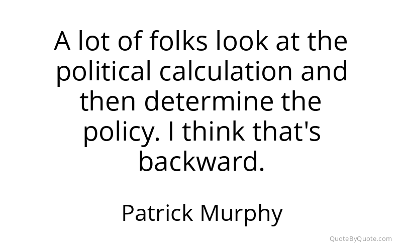 Preview image for this quote by Patrick Murphy