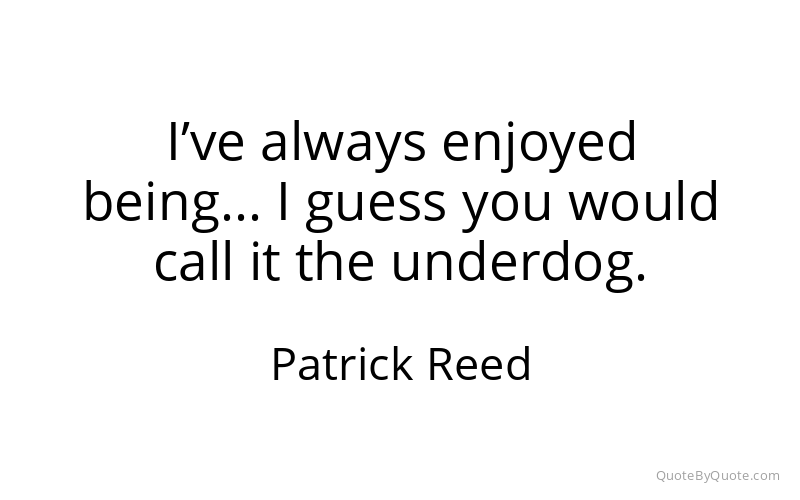 Preview image for this quote by Patrick Reed