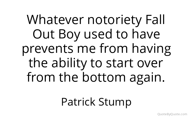 Preview image for this quote by Patrick Stump