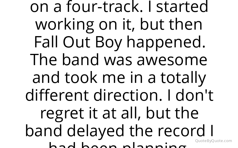 Preview image for this quote by Patrick Stump